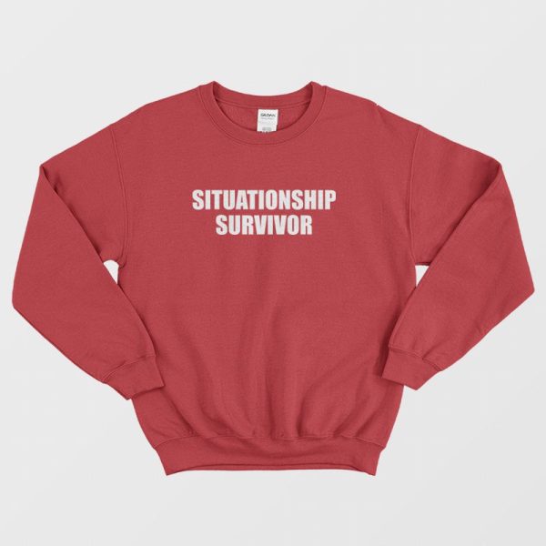 Situationship Survivor Sweatshirt