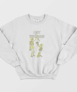 Skeleton I Got Your Back Sweatshirt 1 Skeleton I Got Your Back Sweatshirt 2