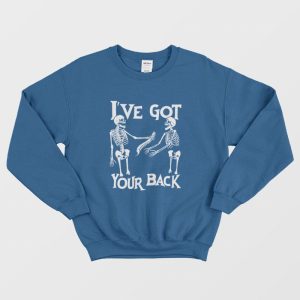 Skeleton Ive Got Your Back Sweatshirt 2