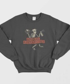Skeleton Social Distancing Sweatshirt 1