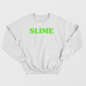 Slime Sweatshirt