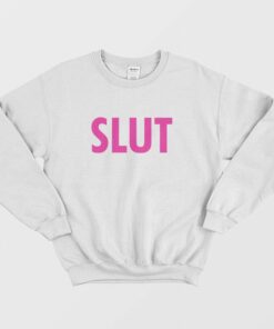 Slut Funny Classic Sweatshirt 2