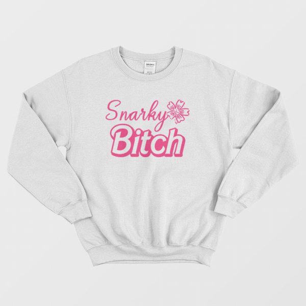 Snarky Bitch Sweatshirt