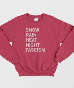 Snown Rain Heat Night Fascism Sweatshirt 2