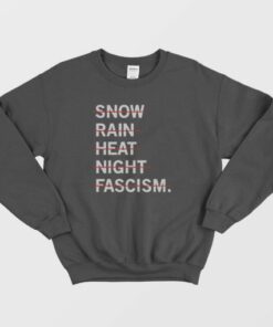 Snown Rain Heat Night Fascism Sweatshirt 4