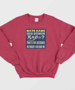 Social Distancing Math Game Sweatshirt 2