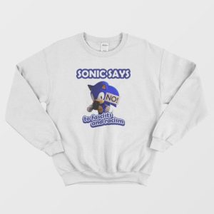 Sonic Says No To Fascists and Racism Sweatshirt 4