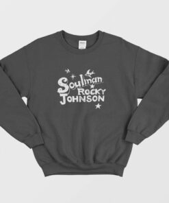 Soulman Rocky Johnson Sweatshirt 1