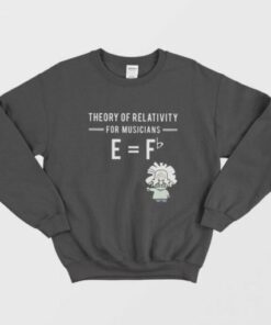 Special Theory Of Relativity Albert Einstein Sweatshirt 1 Special Theory Of Relativity Albert Einstein Sweatshirt 2