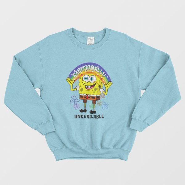 SpongeBob  Emotionally Unavailable Sweatshirt