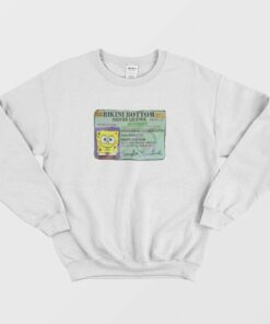 Spongebob Bikini Bottom Driver License Sweatshirt 2 Spongebob Bikini Bottom Driver License Sweatshirt 3