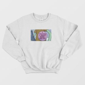 Squidward I Really Wish I Weren’t Here Right Now Button Sweatshirt