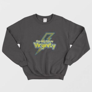 Stay Away from My Virginity Pikachu Sweatshirt