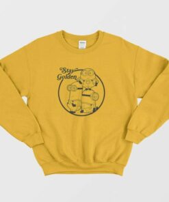 Stay Golden Minions Despicable Me Sweatshirt 2 Stay Golden Minions Despicable Me Sweatshirt 3