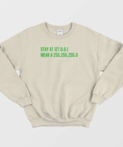 Stay at 127001 Wear A 2552552550 Sweatshirt 2