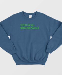 Stay at 127001 Wear A 2552552550 Sweatshirt 3