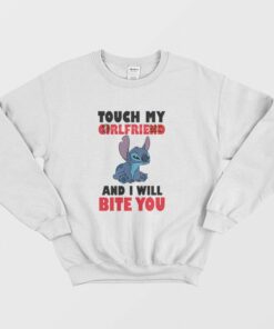 Stitch Touch My and I Will Bite You Sweatshirt 2
