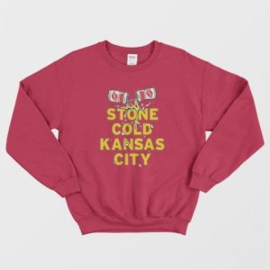 Stone Cold Kansas City Sweatshirt