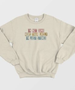 Stoned Funny Retro Sweatshirt 1