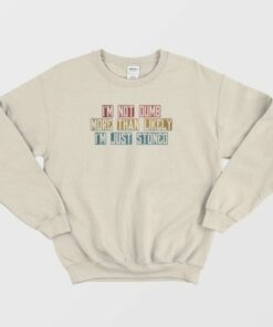 Stoned Funny Retro Sweatshirt 4
