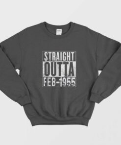 Straight Outta February 1955 65th Birthday Gift 65 Year Old Sweatshirt 1