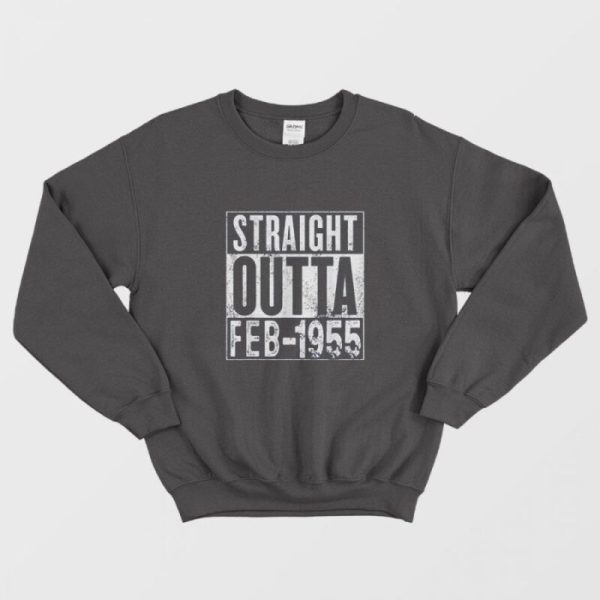 Straight Outta February 1955 65th Birthday Gift 65 Year Old Sweatshirt