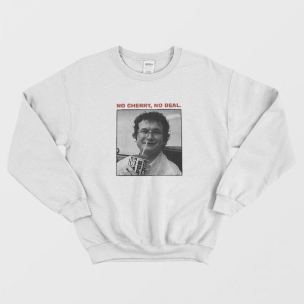 Stranger Things 3 Alexei No Cherry No Deal Sweatshirt