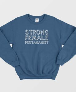Strong Female Protaganist Feminist Sweatshirt 1 Strong Female Protaganist Feminist Sweatshirt 2