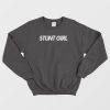 Stunt Girl Sweatshirt