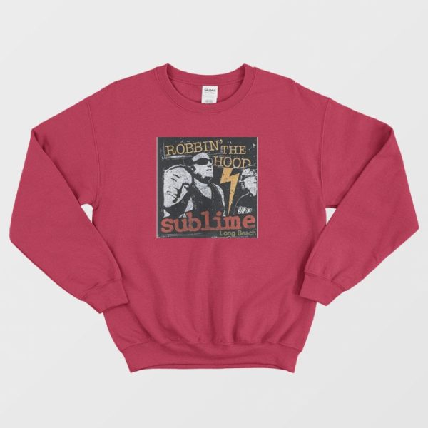 Sublime Robbin The Hood Vintage Sweatshirt