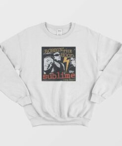 Sublime Robbin The Hood Vintage Sweatshirt 4