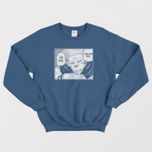 Sukuna Ryomen Quotes Sweatshirt 1