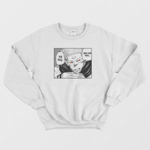 Sukuna Ryomen Quotes Sweatshirt 3