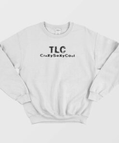 TLC CrazySexyCool Classic Sweatshirt 1