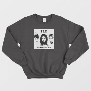 TLC CrazySexyCool Sweatshirt 3