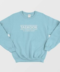 Taekook Is A Cute Word Sweatshirt 4
