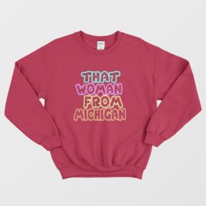 That Woman From Michigan Vintage Sweatshirt