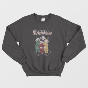 The Conjuring Of Teletubbies Sweatshirt