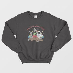 The Conspiracy Club Sweatshirt