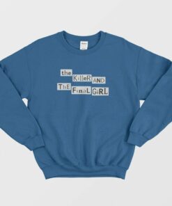 The Killer and The Final Girl Sweatshirt 1