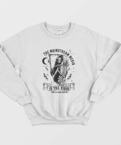 The Mainstream Media Is The Virus Vintage Sweatshirt 1