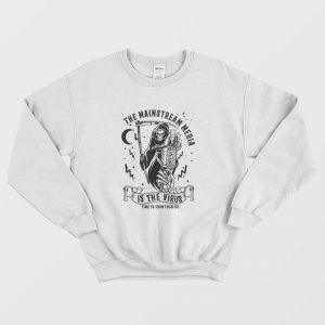 The Mainstream Media Is The Virus Vintage Sweatshirt