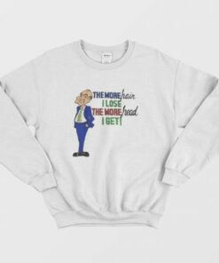 The More Hair I Lose The More Head I Get Sweatshirt 3