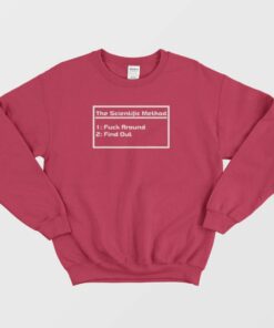 The Scientific Method Fuck Around Find Out Sweatshirt 3