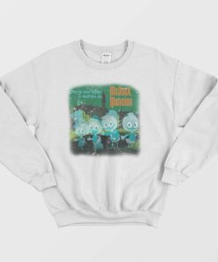 Theyve Been Dying To Meet You At Mcduck Mansion Sweatshirt 1