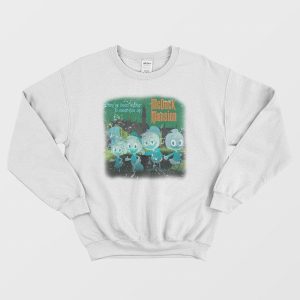 They’ve Been Dying To Meet You At Mcduck Mansion Sweatshirt