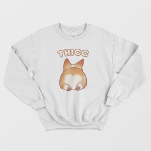 Thicc Corgi Butt Sweatshirt