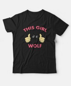 This Girl Is A Wolf Sweatshirt 1 This Girl Is A Wolf Sweatshirt 2