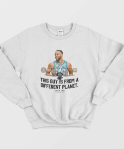 This Guy Is From A Different Planet Lebron On Stephen Sweatshirt 2