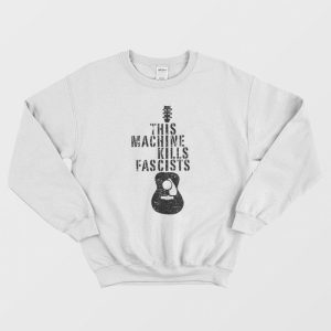 This Machine Kills Fascists Electric Guitars Music Sweatshirt